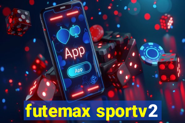 futemax sportv2